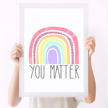 Load image into Gallery viewer, YOU MATTER Rainbow Digital Download