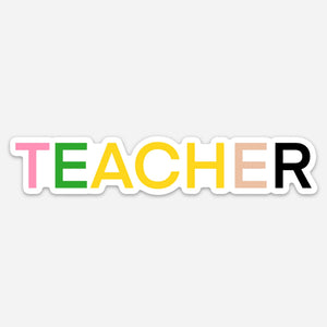 TEACHER Statement Sticker 5”